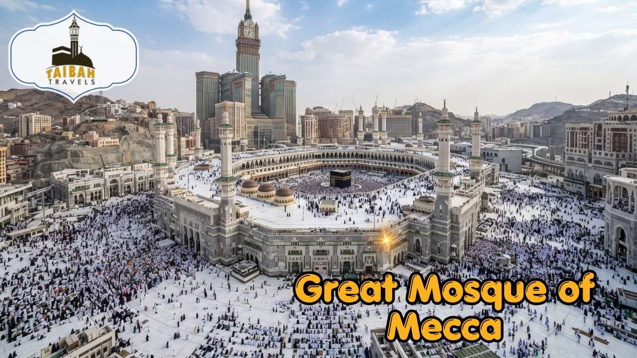 Great Mosque of Mecca A Spiritual Landmark for Umrah Pilgrims