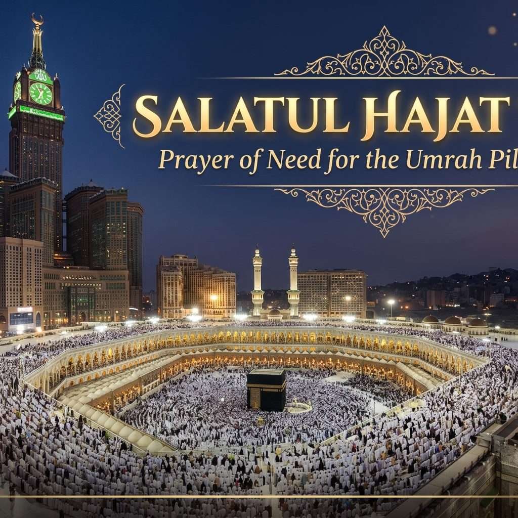 Salatul Hajat Dua With Taibah Travels